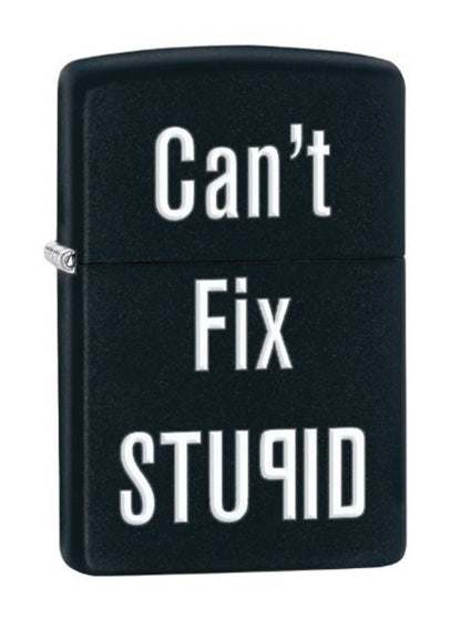 Zippo Can't Fix Stupid, Black Matte Lighter Classic Windproof #28664